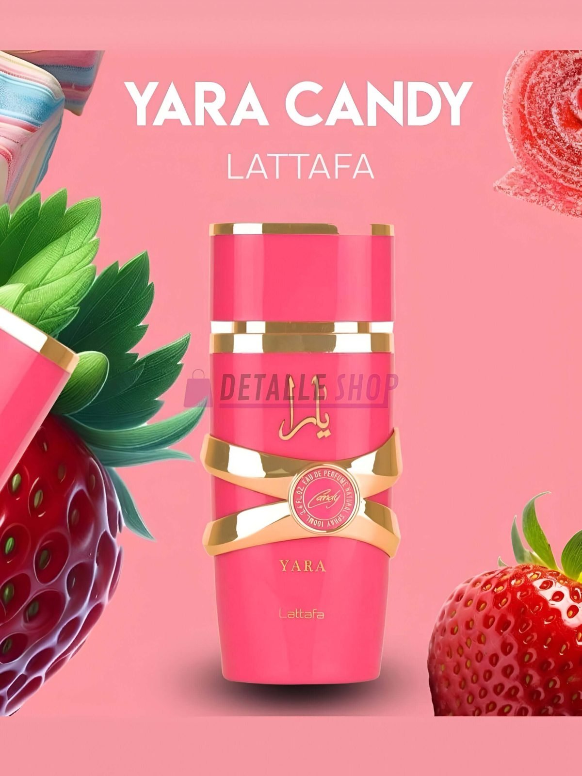 Yara Candy de Lattafa 100ml, fragancia dulce con notas afrutadas y florales, presentación elegante en packaging rosa.